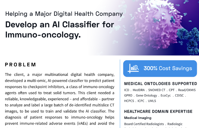 Helping a Major Healthcare Company Develop an Oncology-based AI Classifier